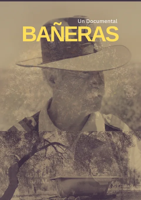 Ba&ntilde;eras poster: a sepia portrait of a man in a wide-brimmed hat. Un Documental.